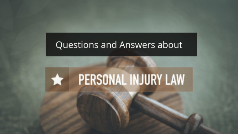 Questions and Answers about Personal Injury Cases