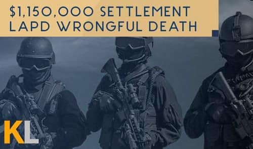 $1,150,000 LAPD Wrongful Death Settlement