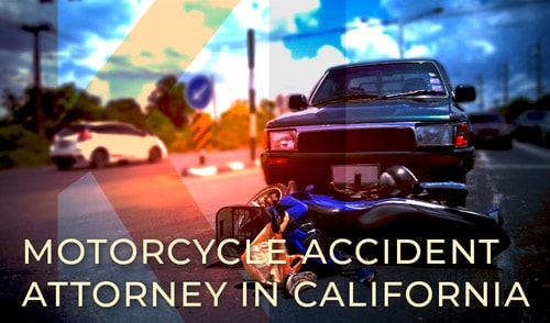 Motorcycle Accident Attorney in California