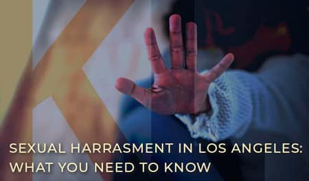 Sexual Harassment in Los Angeles: What You Need To Know