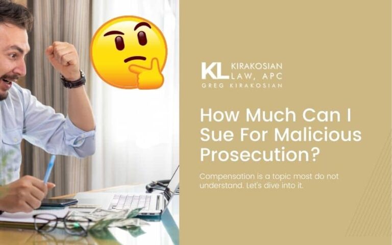 How Much Can I Sue For Malicious Prosecution?