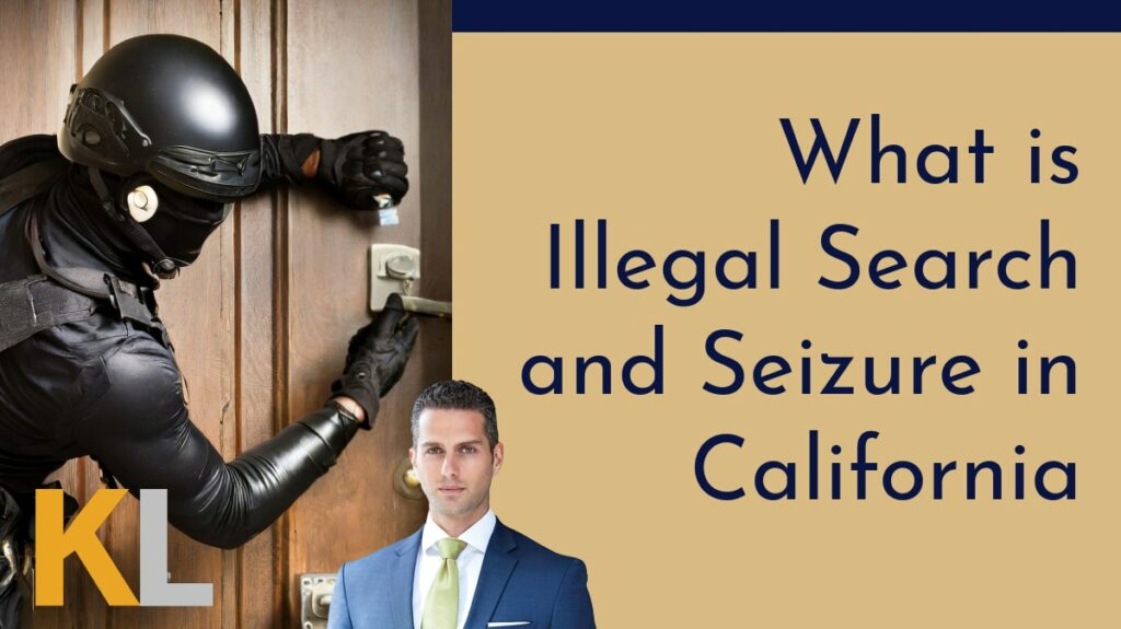 Illegal-Search-and-Seizure-California
