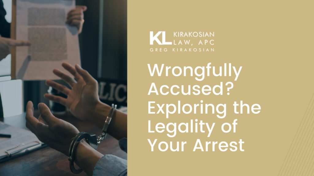 was my arrest wrongful?